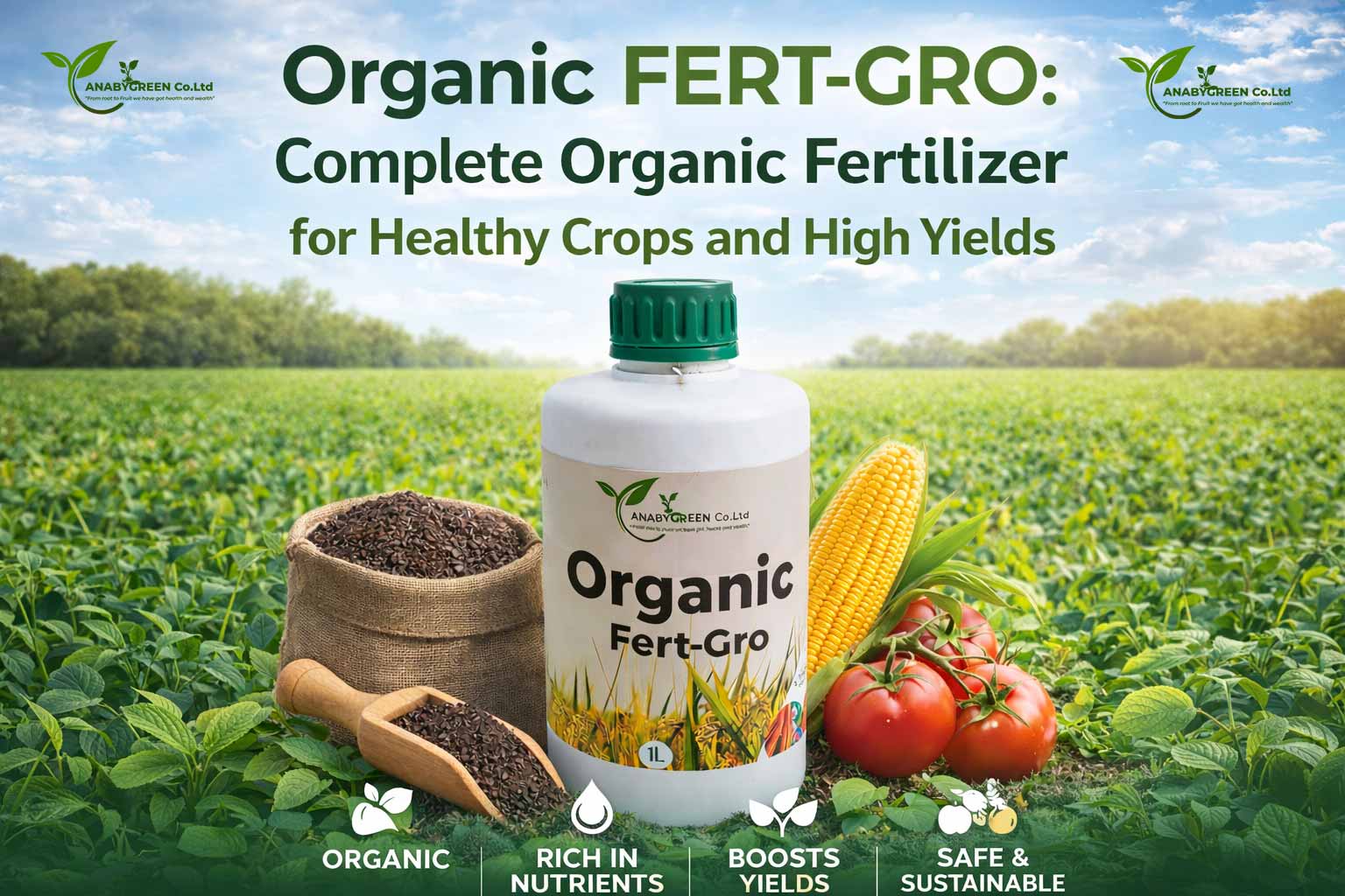 Organic FERT-GRO: Complete Organic Fertilizer for Healthy Crops and High Yields